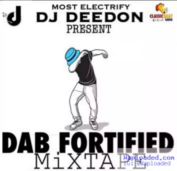 Dj DeeDon - Dab Fortified Mix